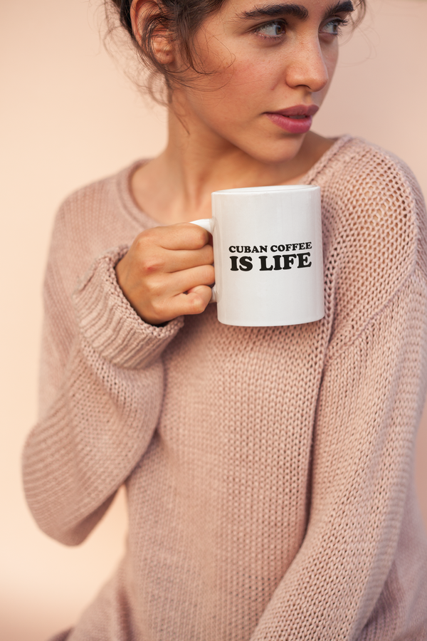 Cuban Coffee is LIFE Mug