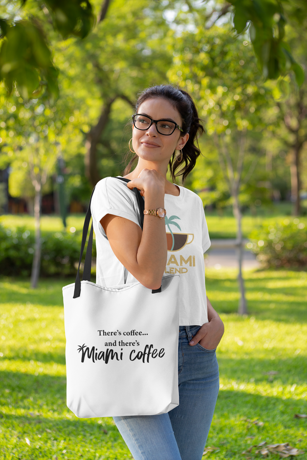 Then There's Miami Coffee Tote bag