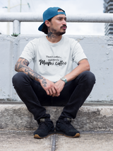 Then There's Miami Coffee - Men's T-Shirt