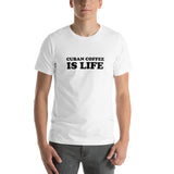 Cuban Coffee is LIFE - Men's T-Shirt