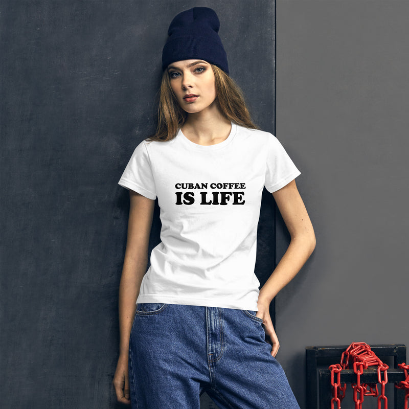 Cuban Coffee is LIFE - Women's short sleeve t-shirt